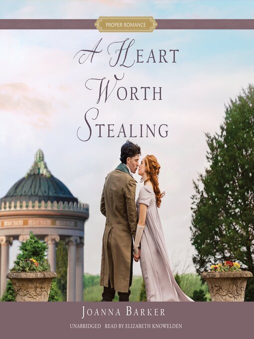 Title details for A Heart Worth Stealing by Joanna Barker - Wait list